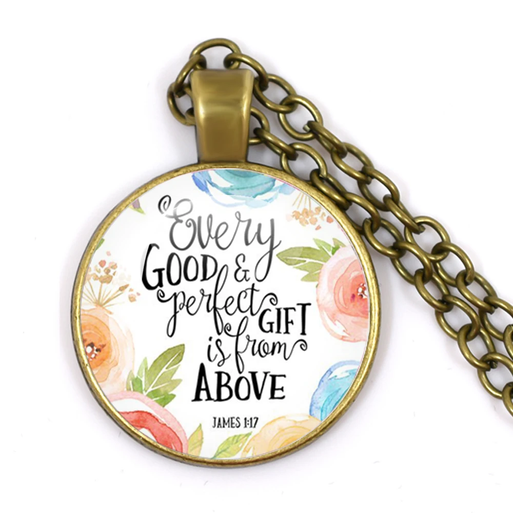 Every Good And Perfect Gift Is From Above Bible Verse Quote Necklace Glass Jewelry Christian Jewelry Pendant Gift