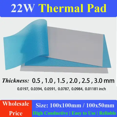 Feuilles de tampons thermiques souples 22W/mk 100x100mm, 0.5mm 1.0mm 1.5mm 2.0mm 2.5mm d'épaisseur, tampons thermiques conducteurs en silicone, GPU CPU pour ordinateur portable