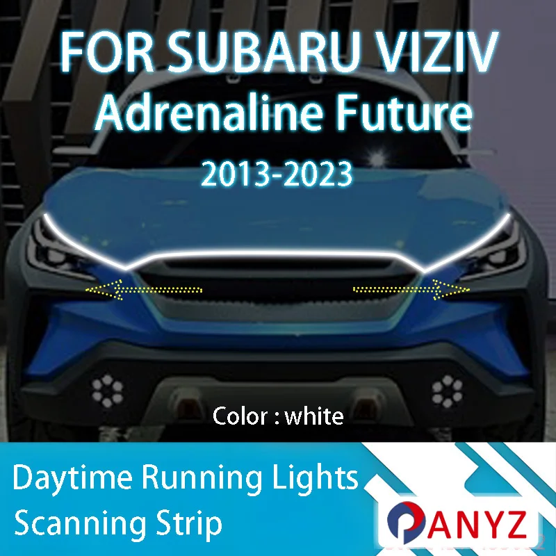 

FOR Subaru VIZIV 2013-2023 New upgrade LED Daytime Running Light Scan Starting Car Hood DRL Guide Decorative Ambient Lamp 12V