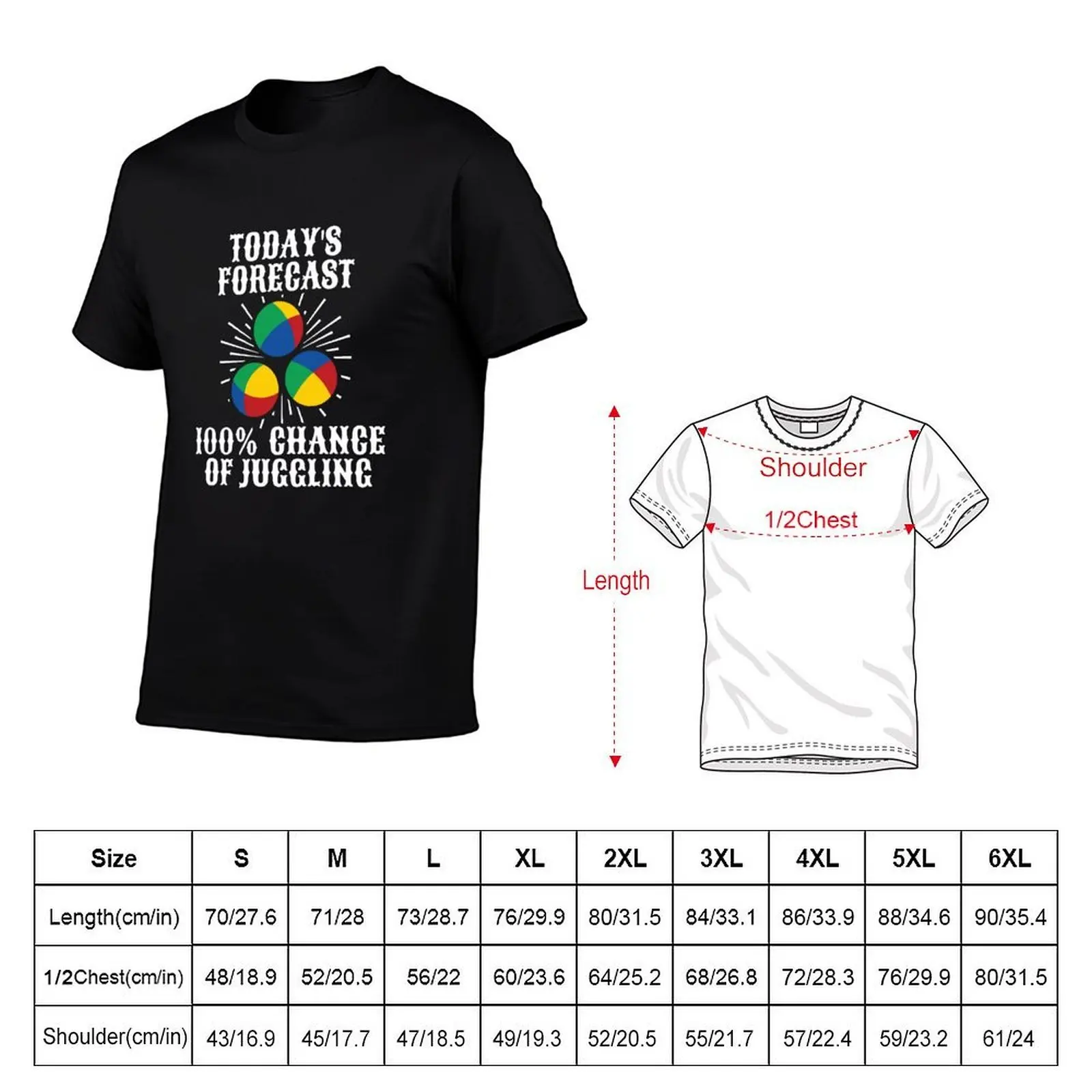 Today's Forecast - 100% Chance of JUGGLING T-Shirt tshirts personalised graphic shirts slim fit t shirts for men