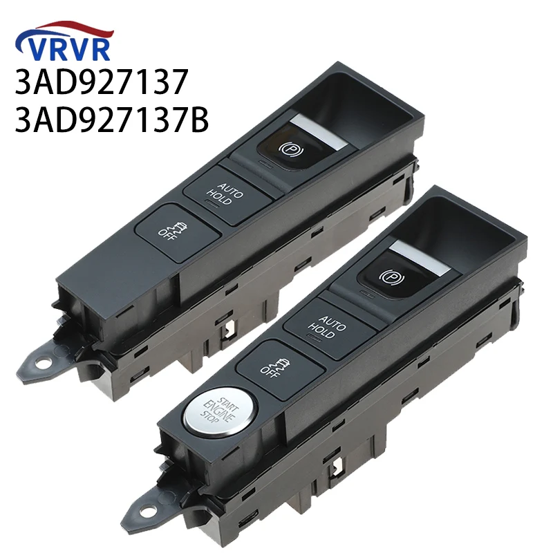 VRVR 3AD927137 3AD927137B 3AB927137D Electric Handbrake Switch Parking Brake Button For 2012- 2015 VW Passat B7 Passat CC