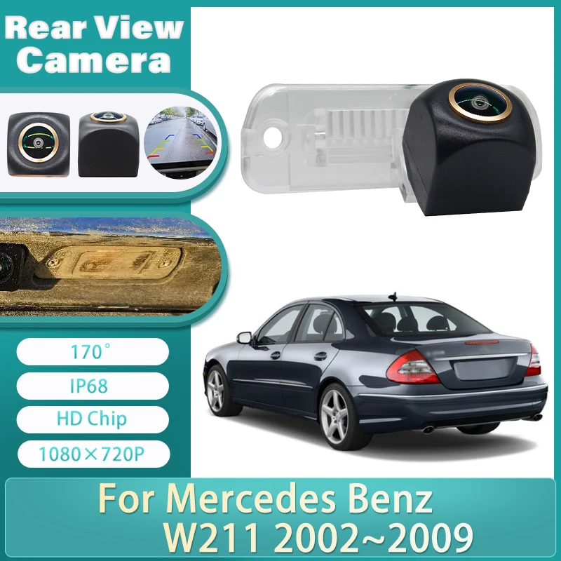 

170 ° HD Высококачественная камера заднего вида RCA для Mercedes Benz W211 2002 2003 2004 2005 2006 2008 2009, камера заднего вида для парковки