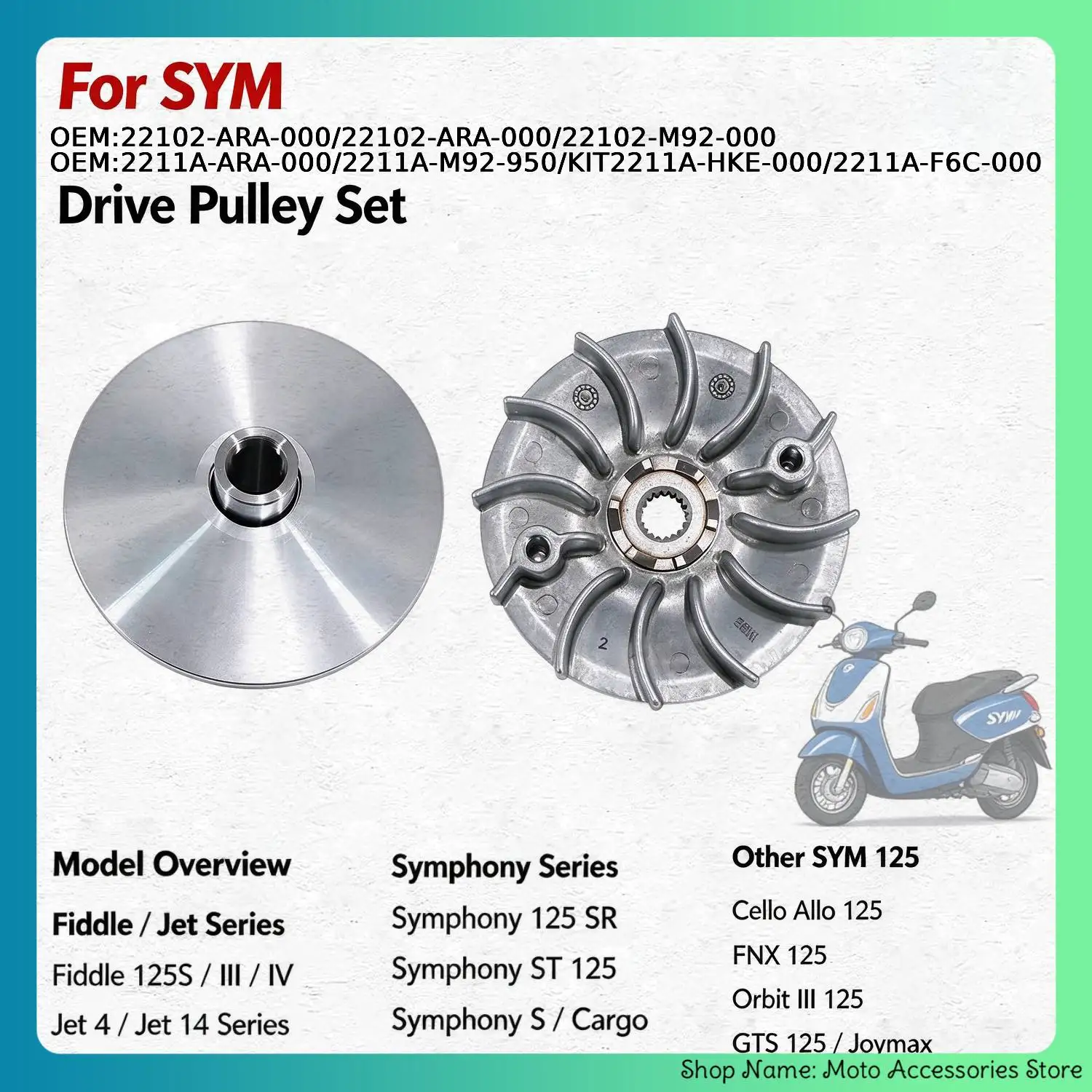 For SYM 125 Fiddle Cello Allo FNX Jet Orbit Symphony Megalo X Pro Megalo ATTILA Primary Front Clutch Variator Kit 22102-ARA-000