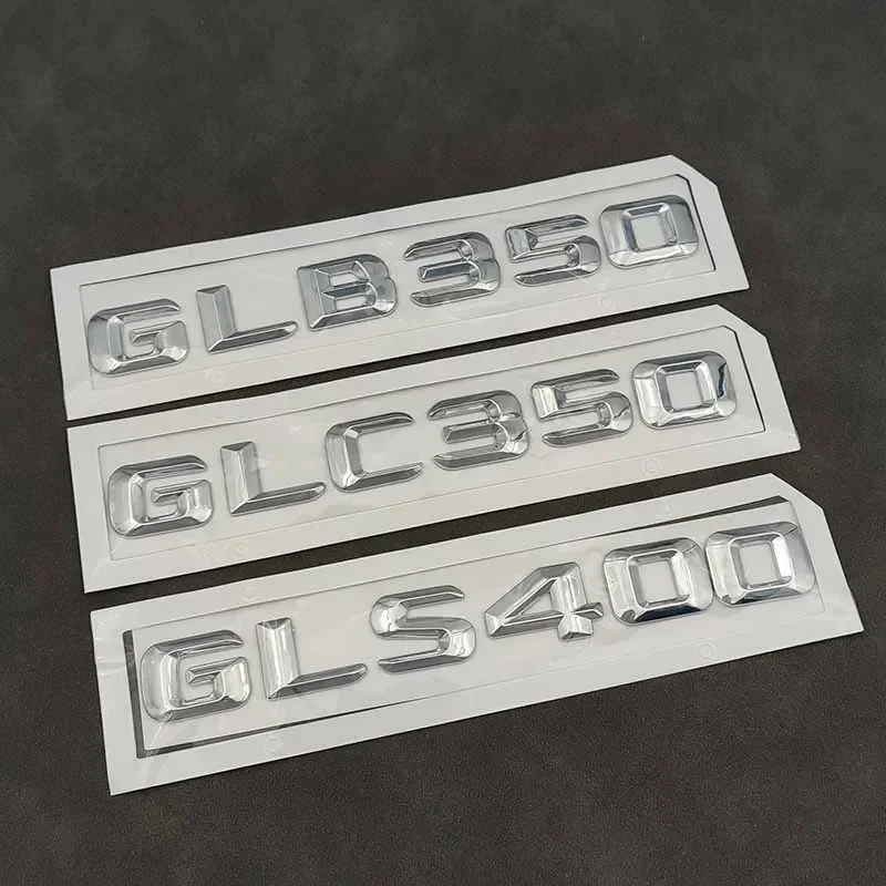 3D ABS Chrome Car Rear Trunk Badge Letters Sticker Logo GLB350 GLC350 GLS400 Emblem For Mercedes X166 X167 X247 X253 Accessories