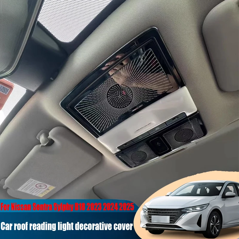 

For Nissan Sentra Sylphy B18 2023 2024 2025 car roof reading light decorative cover car interior decoration modification parts