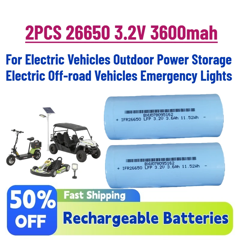 2PCS 26650 3.2V 3600mah LiFePO4 Battery for Electric Vehicles Outdoor Power Storage Electric Off-road Vehicles Emergency Lights