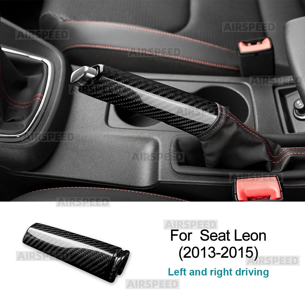 For Seat Leon MK3 5F 2013 2014 2015 LHD RHD Real Hard Dry Carbon Fiber Replacement Cover Car Handbrake Interior Accessories