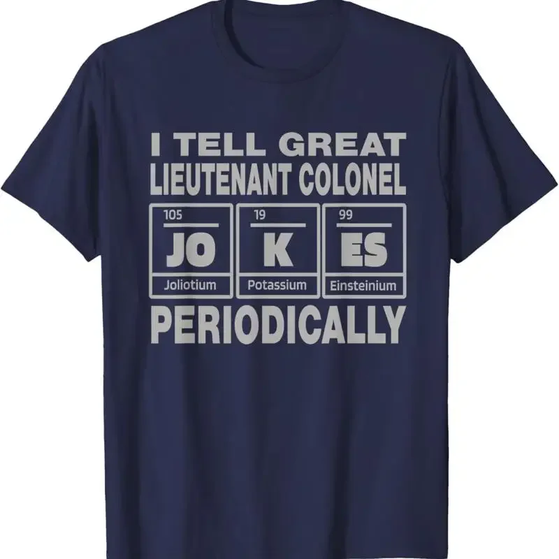 Lieutenant Colonel Job Coworker I Tell Great Jokes T Shirt