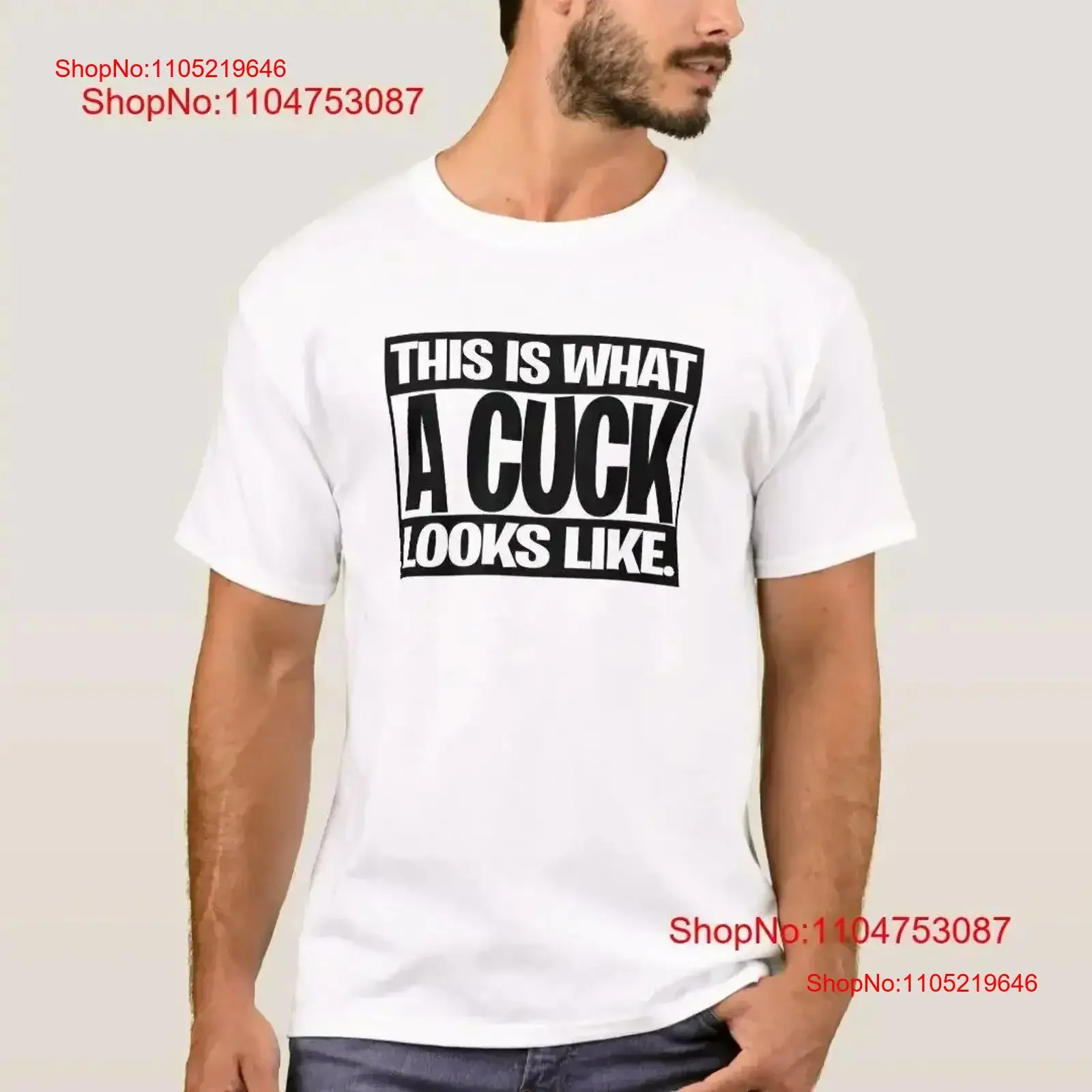 This is what a cuck looks like T Shirt vintage Washed Stylish Comfortable homme fashion graphic Stretched streetwear vintage