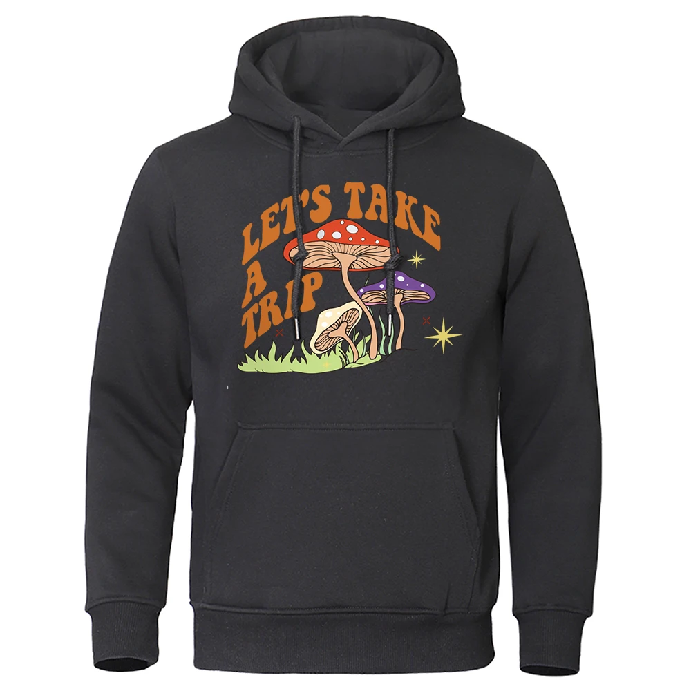 Let'S Take A Trip Growing Mushrooms Mens Streetwear Creativity Pullover Hoodie Hip Hop Oversize Hoody Fashion O-Neck Man Hoodies