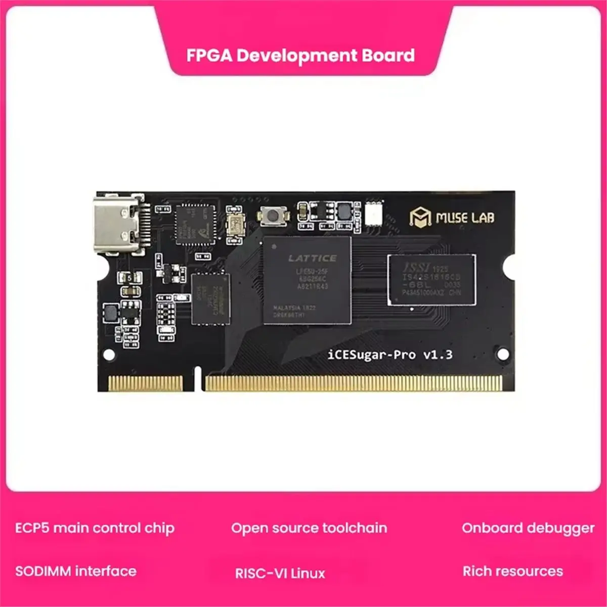 

(A32M) Плата разработки FPGA ICESugar Pro на базе Lattice ECP5 с открытым исходным кодом RISC-V, Linux, SODIMM