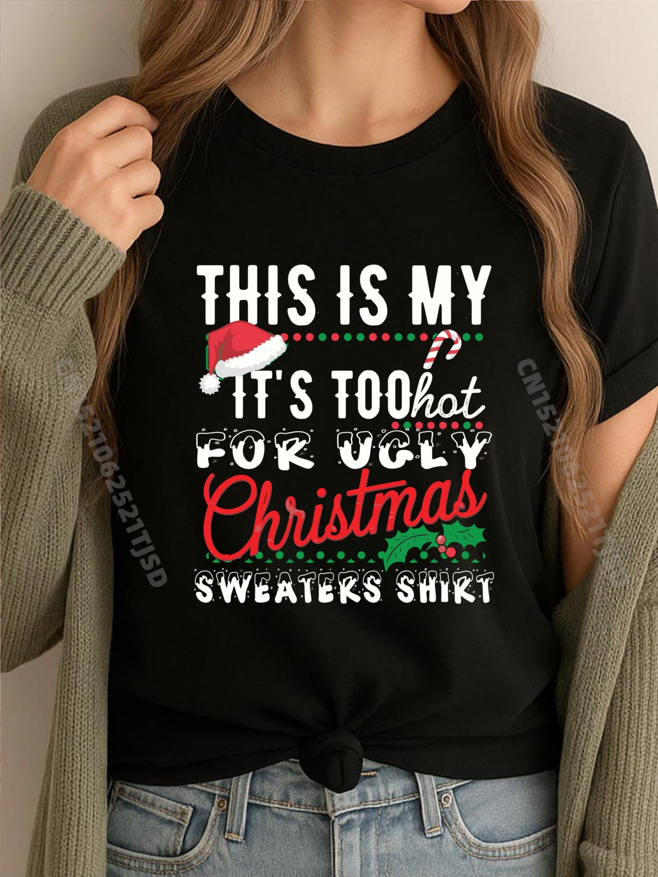 

Too Hot Ugly Christmas Sweaters Xmas Woman Family Clothing Ограниченное время Специальная футболка WashedVintage