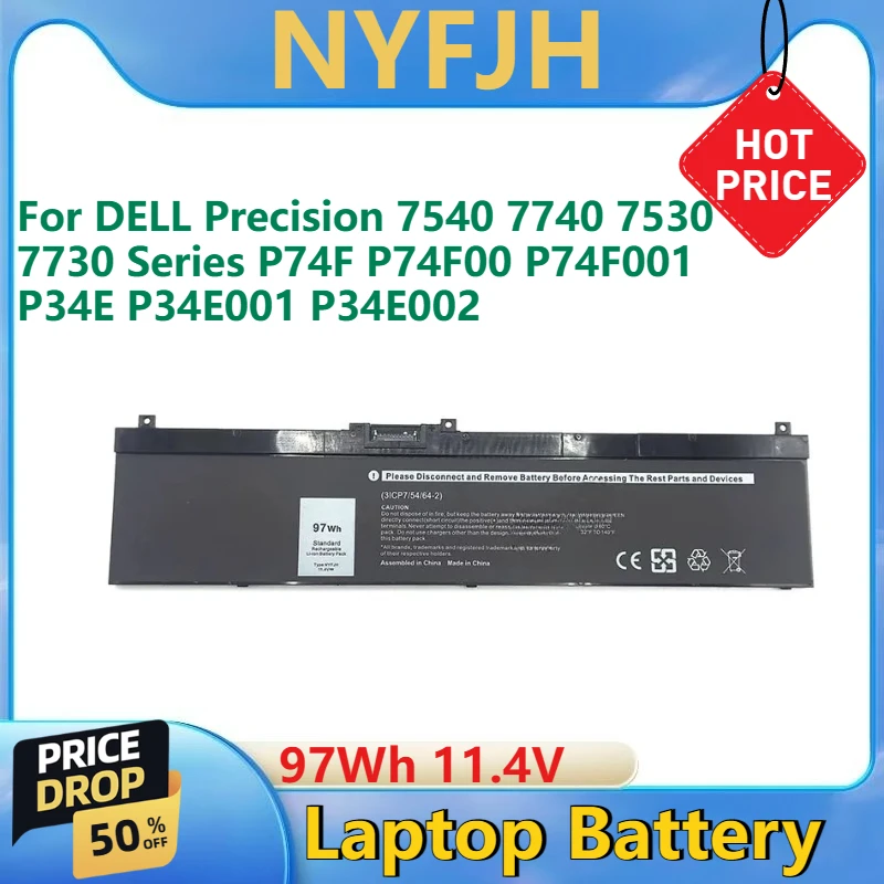 

For DELL Precision 7540 7740 7530 7730 Series P74F P74F00 P74F001 P34E P34E001 P34E002 New NYFJH Laptop Battery 97Wh 11.4V