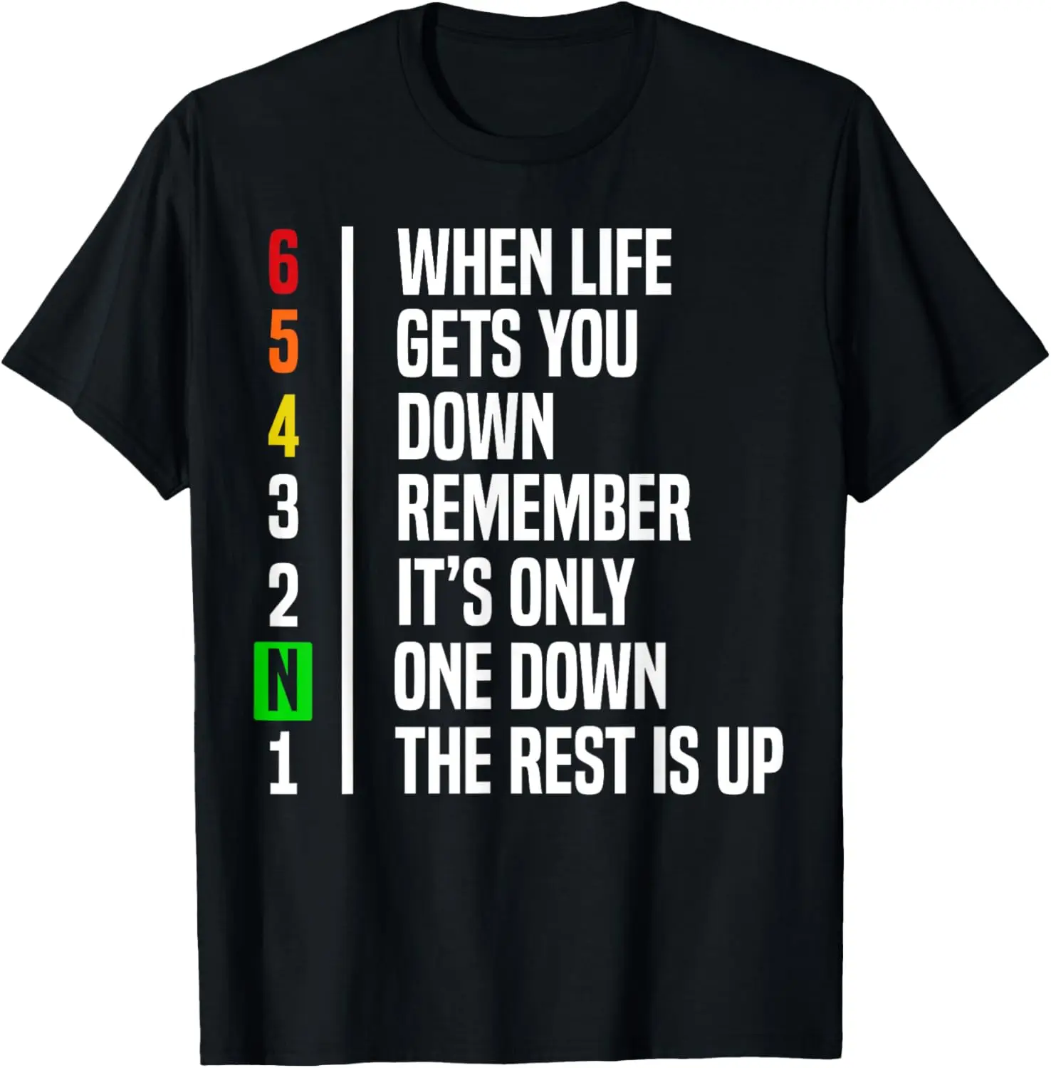 

Motorbike Motorcycle Gears T-shirt When Life Gets You Down T-Shirt