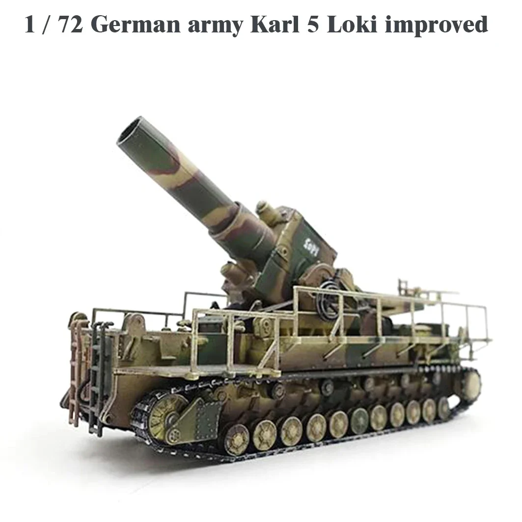 fine  1 / 72 German army Karl 5 Loki improved  Finished product collection model