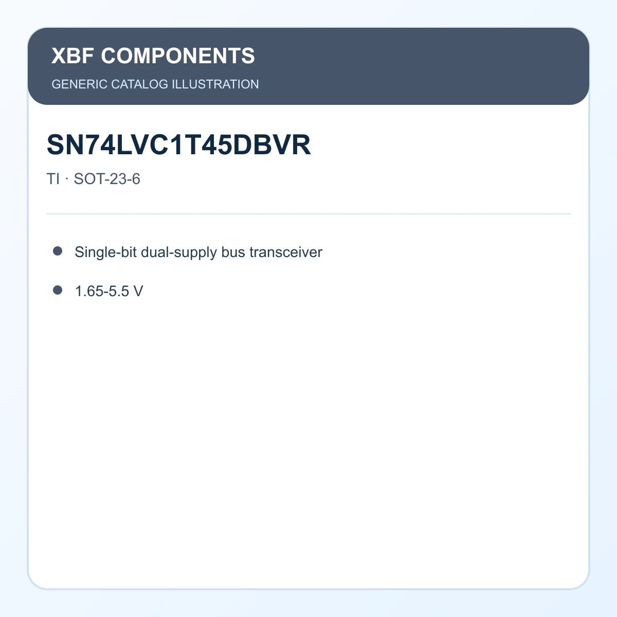 TI SN74LVC1T45DBVR Electronic IC Single-bit dual-supply bus transceiver, 1.65-5.5 V SOT-23-6