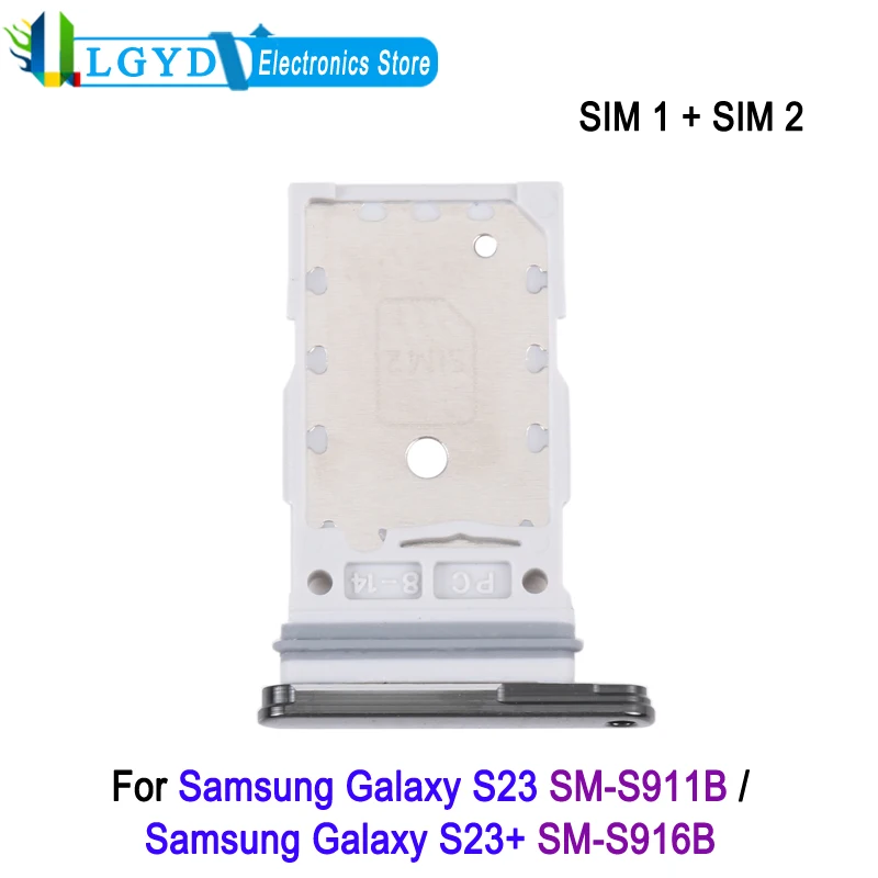 Dual SIM Card Tray For Samsung Galaxy S23 SM-S911B / S23+ SM-S916B Phone SIM1+ SIM2 Card Tray Replacement Part