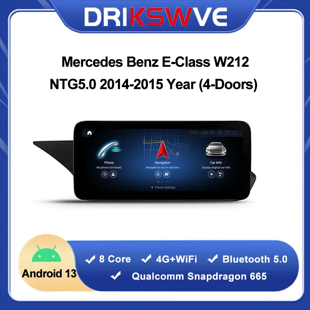 

DRIKSWVE Android 13 Auto and CarPlay Screen with Snapdragon 665 8 core 1920*720 HD for Mercedes Benz E CLASS Sedan W212 NTG5.0