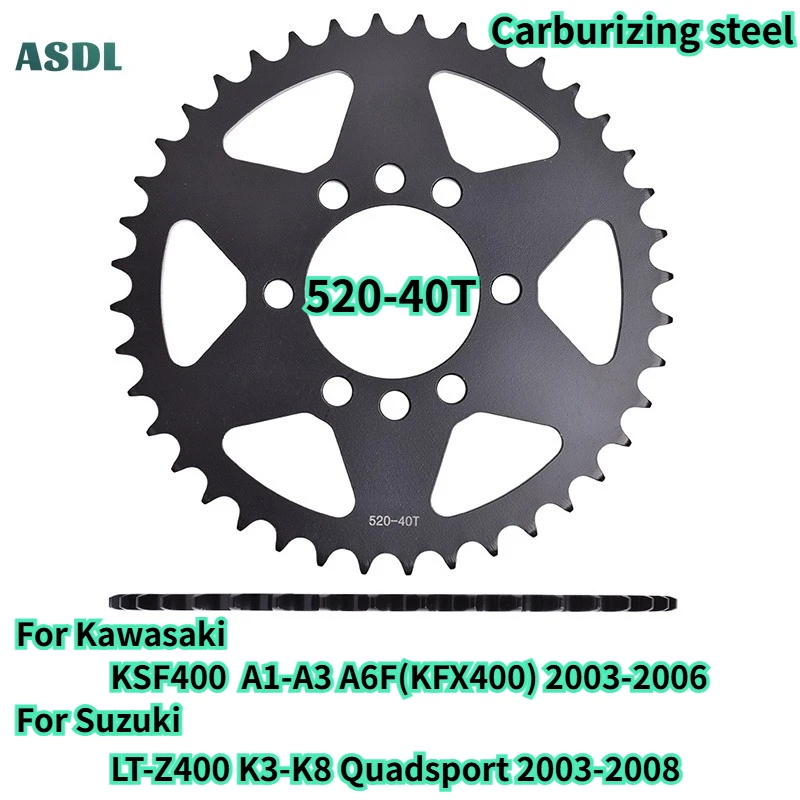 

Motorcycle 520 40T Rear Sprocket For Suzuki LT-Z400 K3-K8 Quadsport 2003-2008 LTZ400 For Kawasaki KSF400 A1-A3 KFX400 2003-2006
