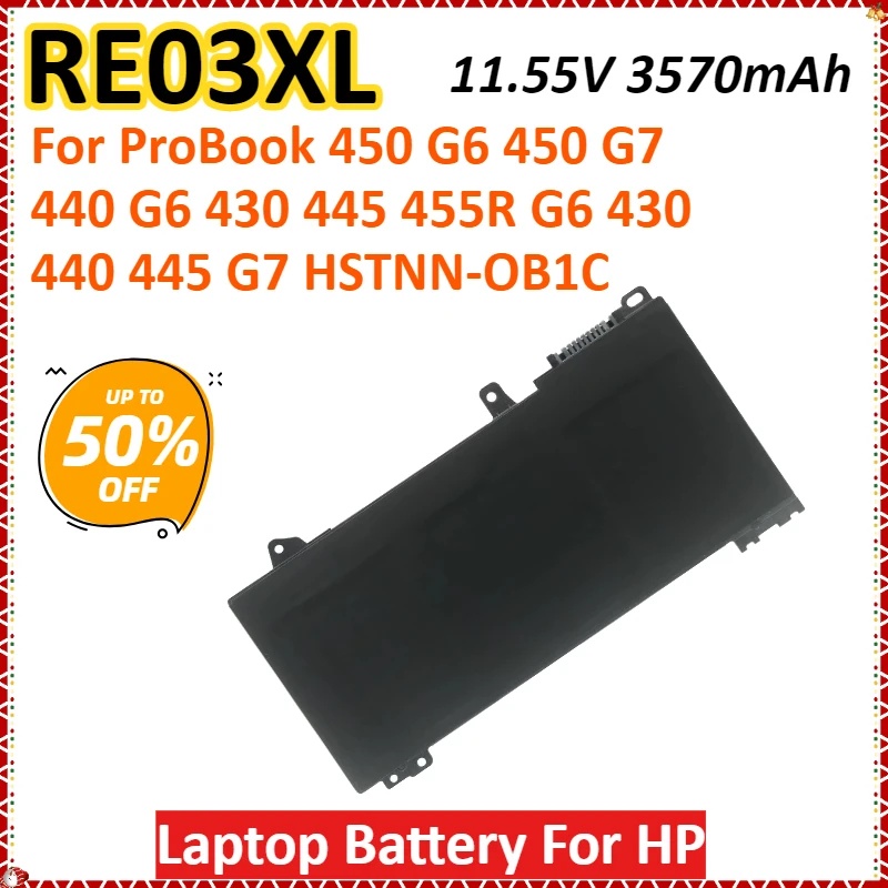

RE03XL 11.55V 3570mAh 45Wh Laptop Battery For HP ProBook 450 G6 450 G7 440 G6 430 445 455R G6 430 440 445 G7 HSTNN-OB1C