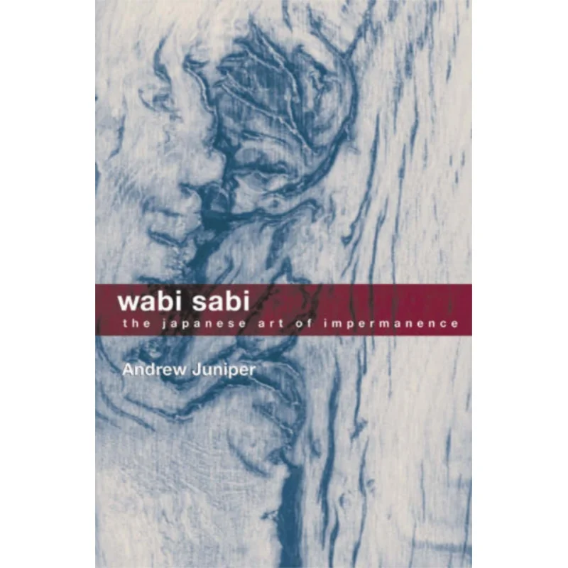 

Ваби-Саби, японское искусство несоответствия, издательство Эндрю Джунджир Тутл 9780804834827, книга
