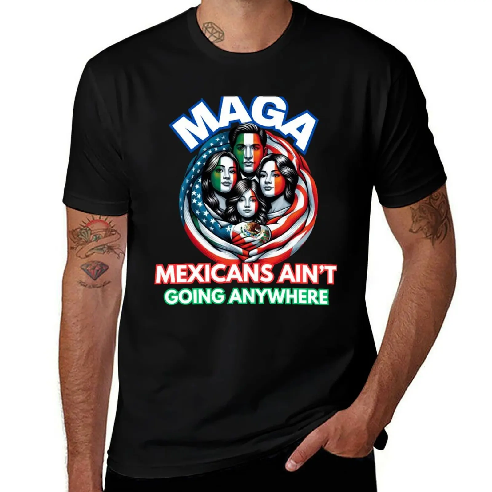 MAGA Mexicans Ain't Going Anywhere T-Shirt Casual Daily Wear Short Sleeve Top T-Shirt