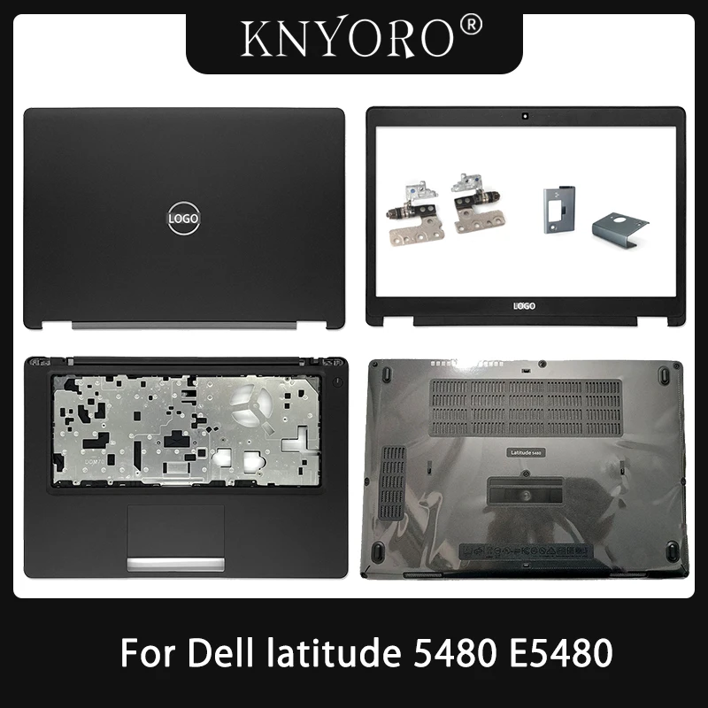 NEW for Dell Latitude 5480 E5480 Front Frame LCD Back Cover Hinges Palmrest Bottom Case Black Housing Laptop Body Top Case