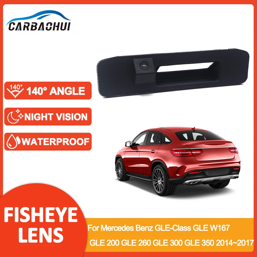 1080P Car Rear View Trunk Handle Camera For Mercedes Benz GLE-Class GLE W167 GLE 200 GLE 260 GLE 300 GLE 350 2014~2017
