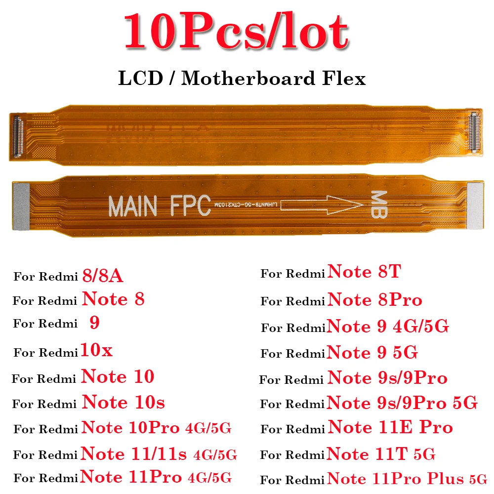 10Pcs LCD Main Motherboard Flex Cable Replacement Parts For Xiaomi Redmi 8 9 10x Note 8 8T 9 10 11 9s 10s 11s 11T Pro Plus 4G 5G