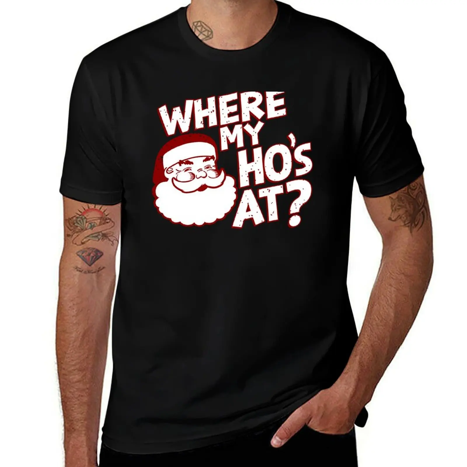 

Where My Ho's At - Santa Claus Shirt T-Shirt man t shirt cotton high quality t shirts designer T-Shirt