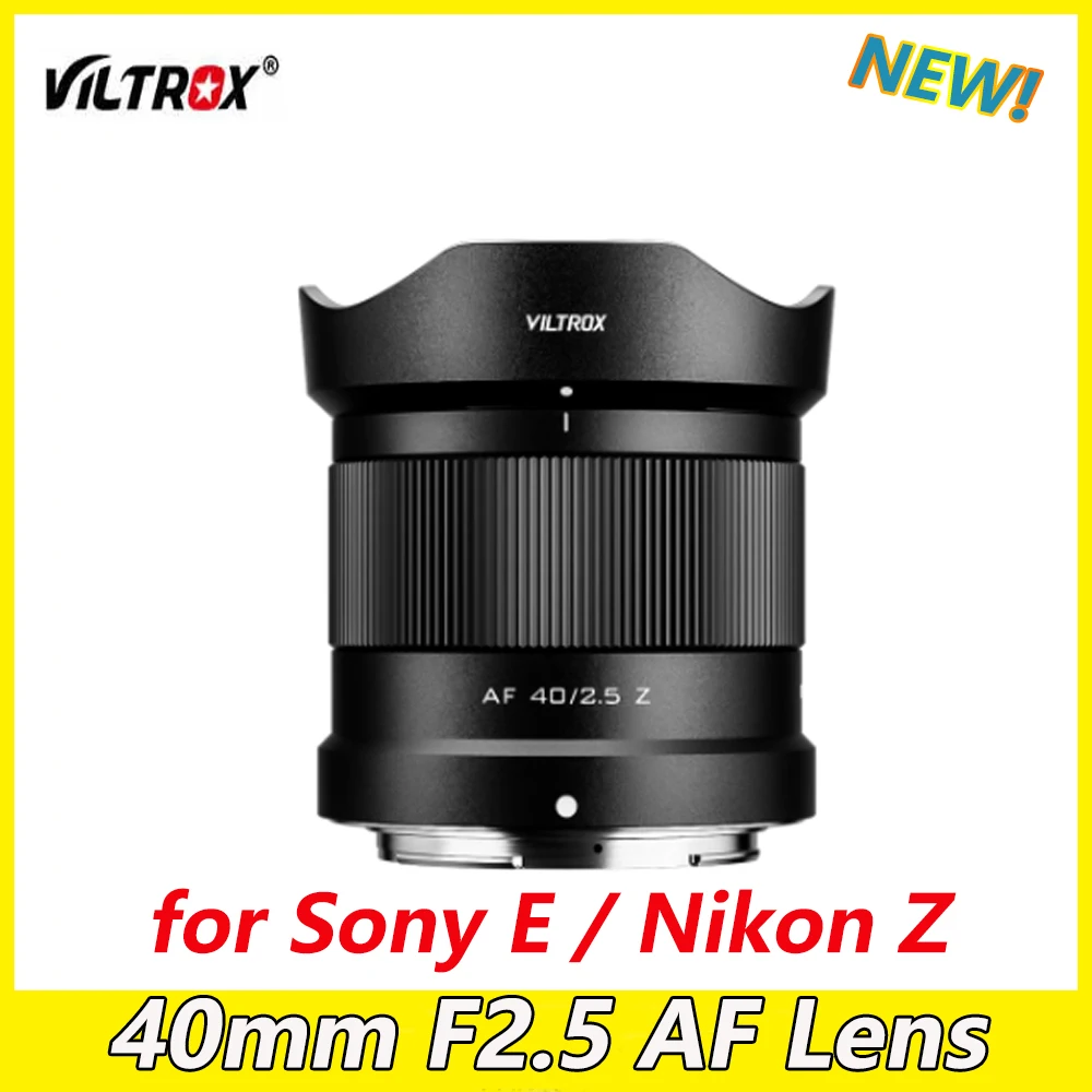 VILTROX 40mm F2.5 for Sony E Lens Nikon Z Lens Camera Lens Full Frame Auto Focus Portrait Vlog Lens For Nikon Zf Zfc Z6 Z7 Z8