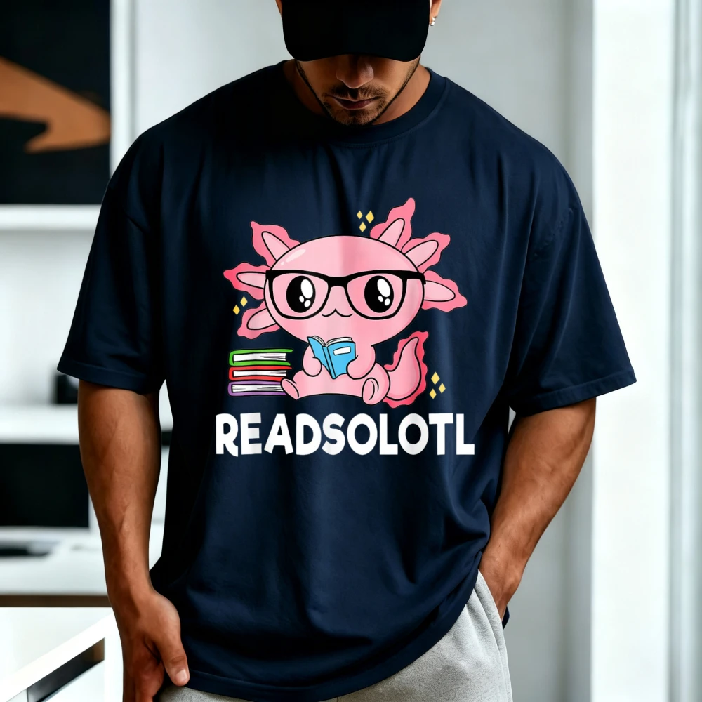 Readsolotl Axolotl Book Lover Funny Reading Women Man T-Shirt Short Sleeve O-neck Breathe Comfort Cotton Summer Clothing