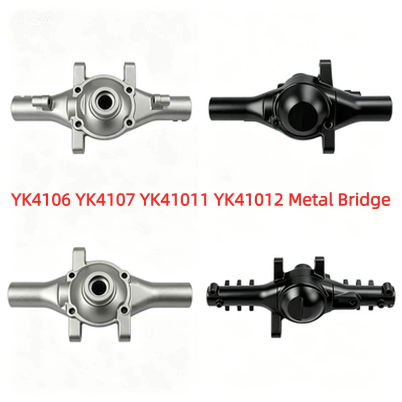 Yk4106 Yk4107 Yk41011 Yk41012 Upgrade Metal Front And Rear Bridges Aluminum Alloy Sandblasting 6061cnc Spot Metal Bridge