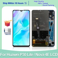 Choice For Huawei P30 Lite LCD Display MAR-L01A Touch Screen Digitizer For Huawei MAR-LX2 MAR-LX1 NOVE 4E Replacement Parts