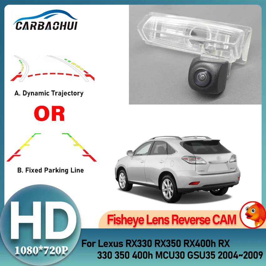

HD 1080P FishEye Vehicle Rear View Camera For Lexus RX330 RX350 RX400h RX 330 350 400h MCU30 GSU35 2004~2009 CCD Night Vision