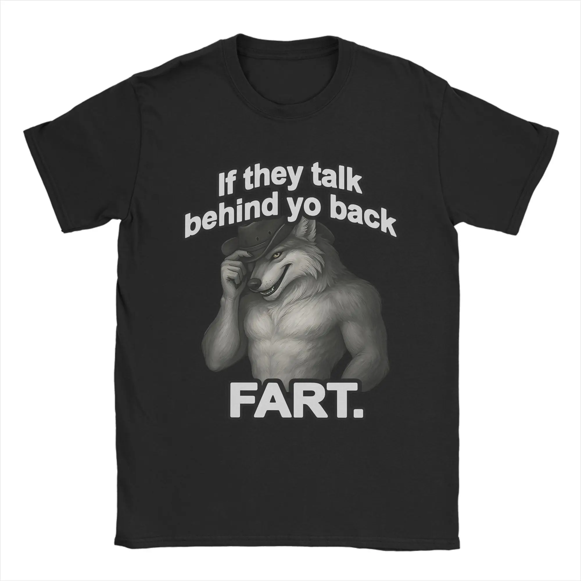 

Винтажные футболки «If They Talk Behind Yo Back Fart Joke Wolf», мужские футболки из 100% хлопка, футболка с короткими рукавами, одежда с принтом