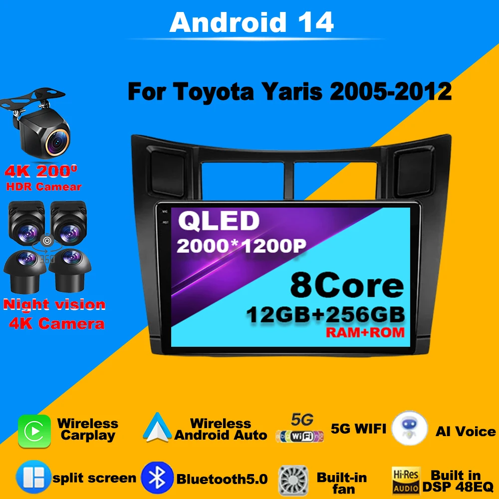 

Android 14 Car Radio For Toyota Yaris Fascia 2005 - 2012 Multimedia Player GPS Navigation Carplay WIFI AutoRadio Stereo DVD BT