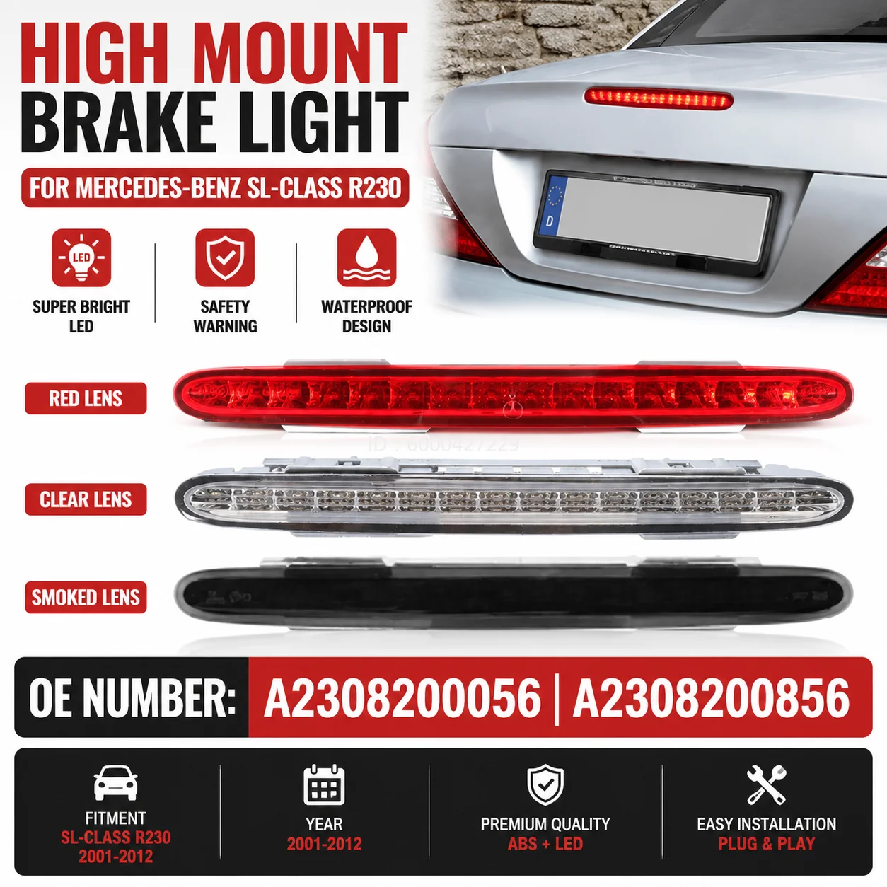 For 2001-2012 Mercedes-Benz SL R230 SL500 SL600 SL63 High Mounted Brake Light Assembly Rear Roof 3rd Brake Light A2308200056
