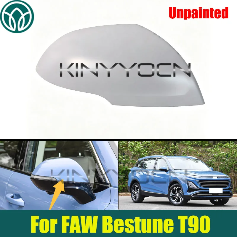 Unpainted Car Side Mirror Cap For FAW Bestune T90 Rear View Mirror Lid Shell Rearview Mirror Cover Lid