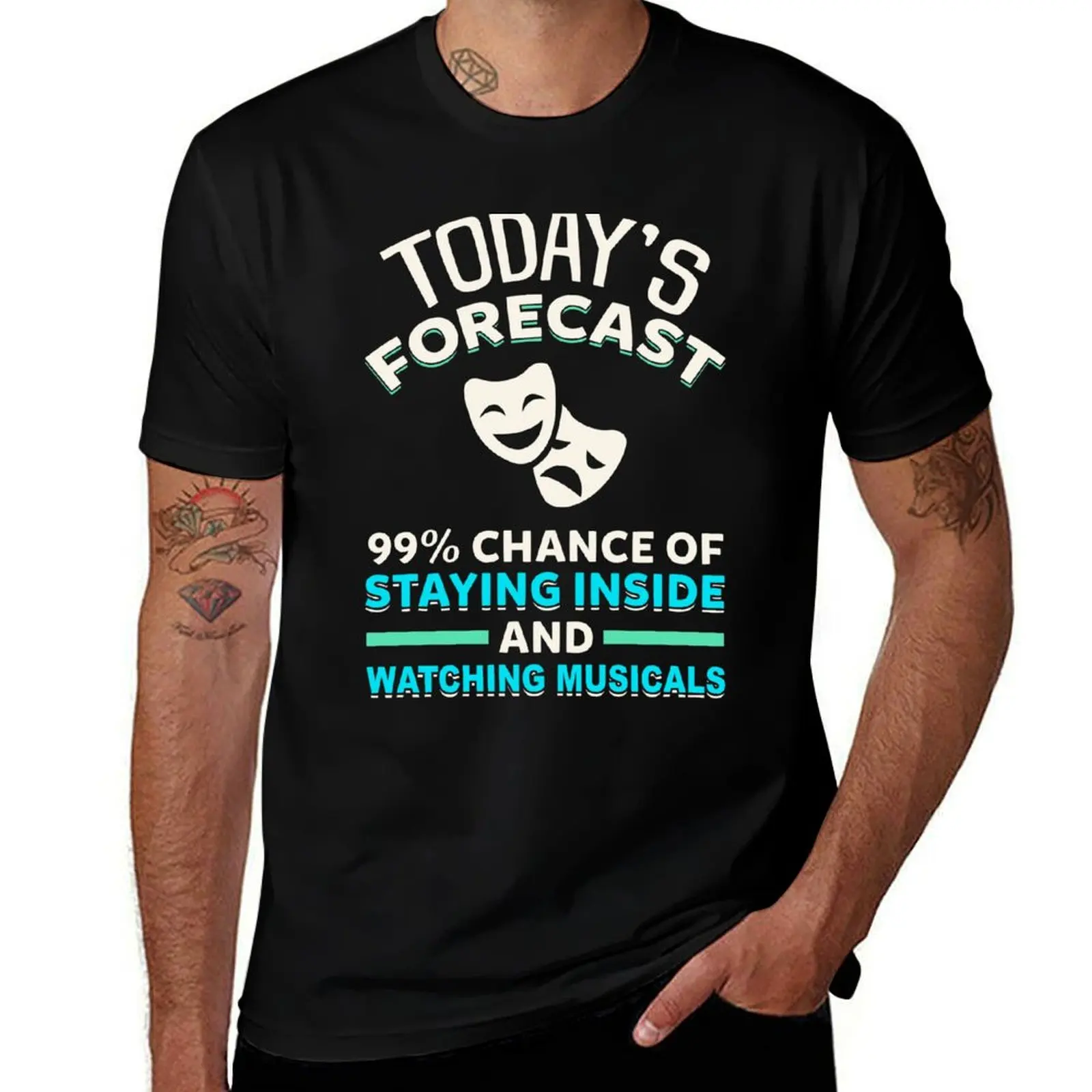 

Staying Inside and Watching Musicals T-Shirt t shirts for man cotton funny man graphic t shirt T-Shirt