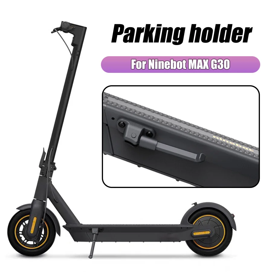 For  Ninebot Max G30 G30d Scooter Elétrico Suporte De Pés Dobrável  Lateral, Tripé, Peças De Reposição Estacion Cinta Acessórios