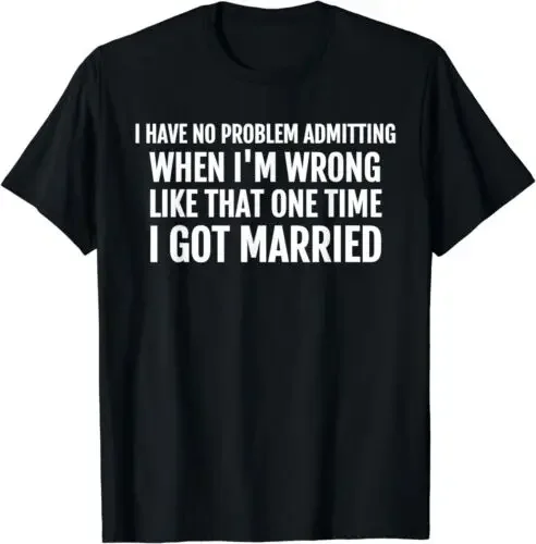 NEW Funny Divorce T Shirt Just Divorced End of Marriage Gift Idea T-Shirt