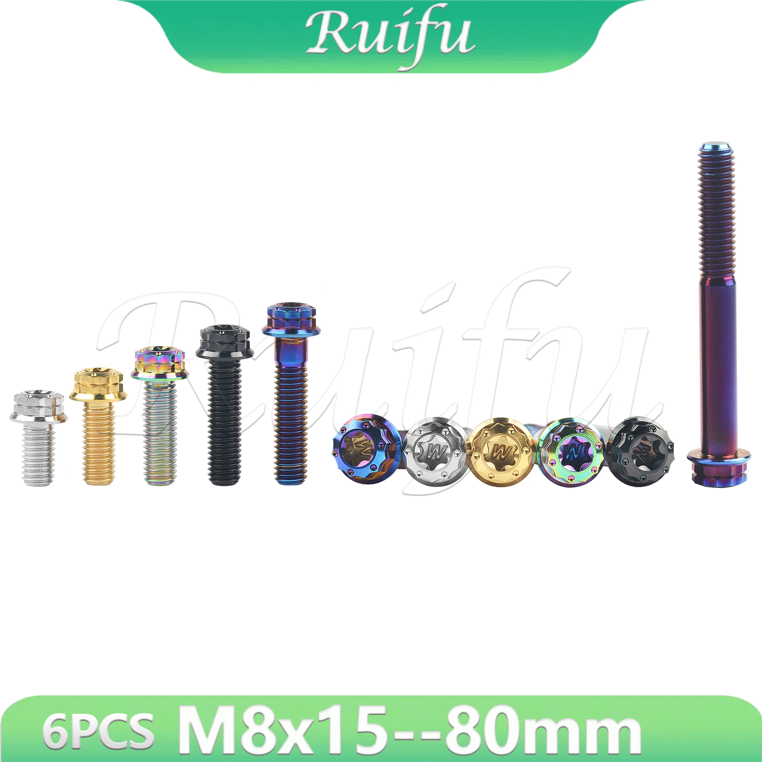 Ruifu Titanium Bolt  6PCS M8x15 -- 80mm T40 Torx Flange 12-Point Screwfor Motorcycle Disc Brake Screw