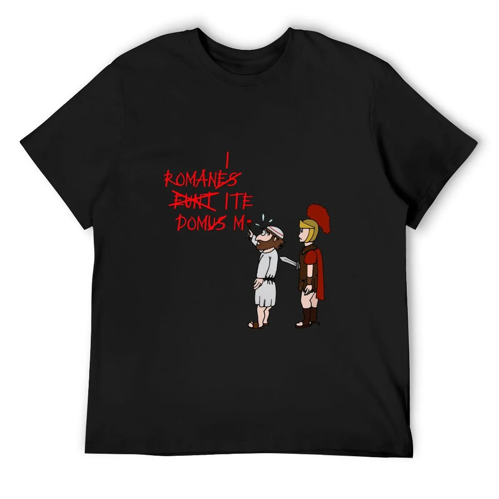 

ROMANI ITE DOMUM T-Shirt graphic shirts funny meme t-shirts anime t shirts graphic tee shirt men t shirts high quality