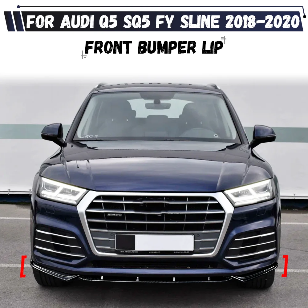 Car Front Bumper Lip Splitter Front Lip Cover Splitter Protector For Audi Q5 SQ5 FY Sline 2018 2019 2020 Body kits