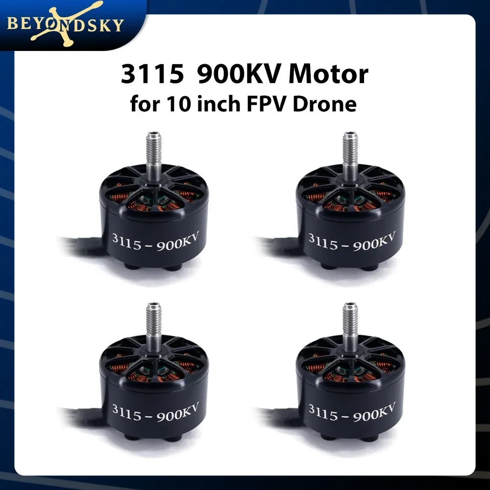 BEYONDSKY 4 Uds 3115 900KV Motor sin escobillas para Dron de carreras con visión en primera persona de 10 pulgadas accesorios de piezas DIY