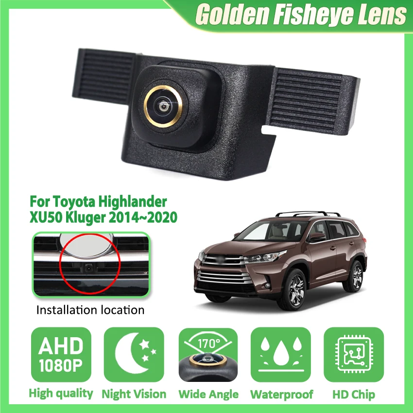 

Передняя камера для Toyota Highlander XU50 Kluger 2014 2015 2016 2017 2018 2019 2020 HD ночного видения с логотипом для парковки, передняя камера