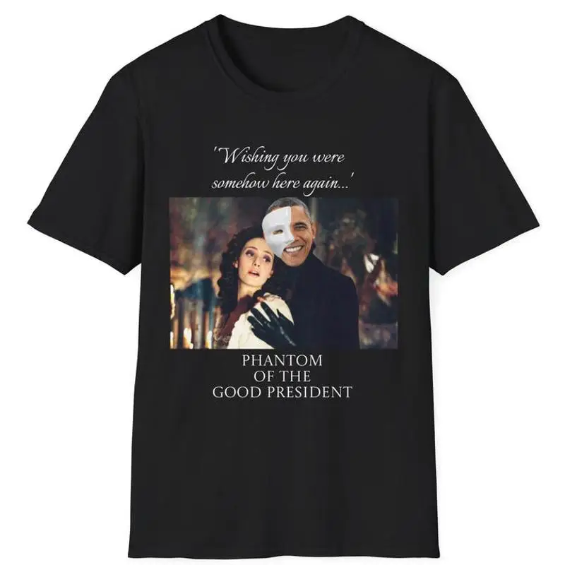 I Miss Obama Phantom Of The Opera T-Shirt