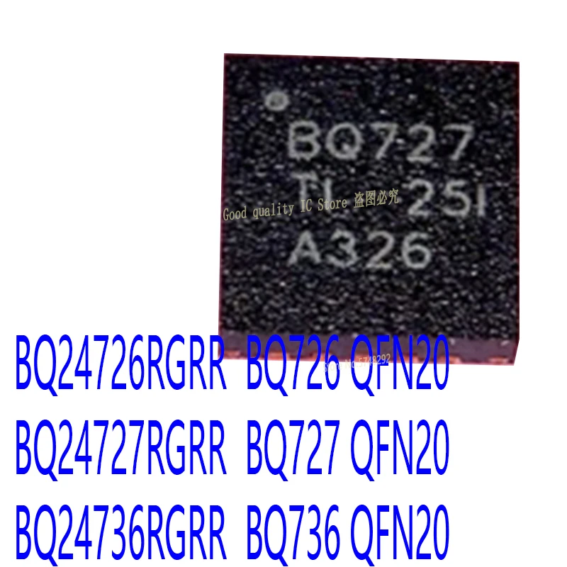 10PCS/LOT BQ24726RGRR BQ24726 BQ726 QFN20   BQ24727RGRR BQ24727 BQ727  BQ24736RGRR BQ24736 BQ736 100% new imported original