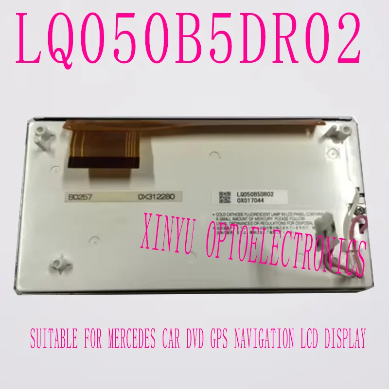 

Оригинальный 5-дюймовый ЖК-дисплей LQ050B5DR02 LQ050B5DR01 LQ050B5DR03 подходит для Mercedes Benz GPS DVD-навигации
